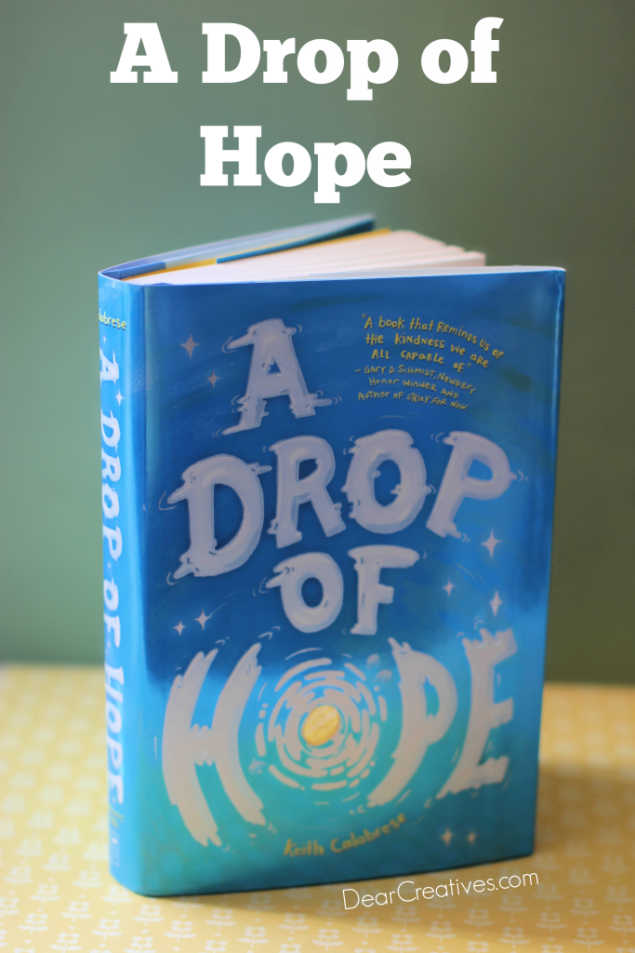 kids books A Drop of Hope- Book synopsis and details about this children's book. The basis of the story follows the lives of 3 children, a school teacher and a wishing well. Their town has taken a turn for the worse. See how they find hope through small acts of kindness and a magical wishing well. Find out more at DearCreatives.com