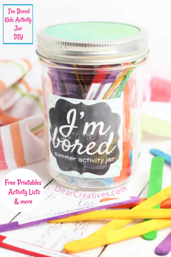 Boredom Busters for Kids- Kids Activity Jar with free printable kids activity list and craft © 2019 DearCreatives.com