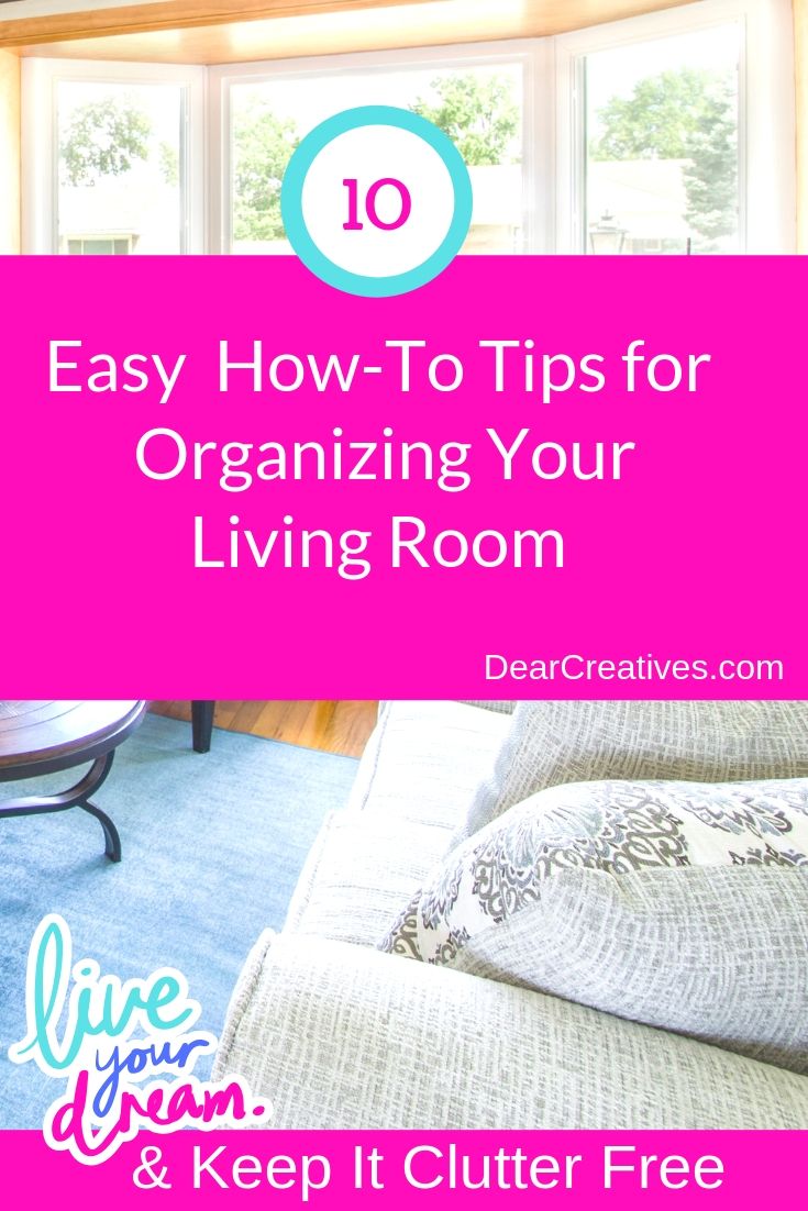 10+ Easy Steps For How To Organize The Living Room