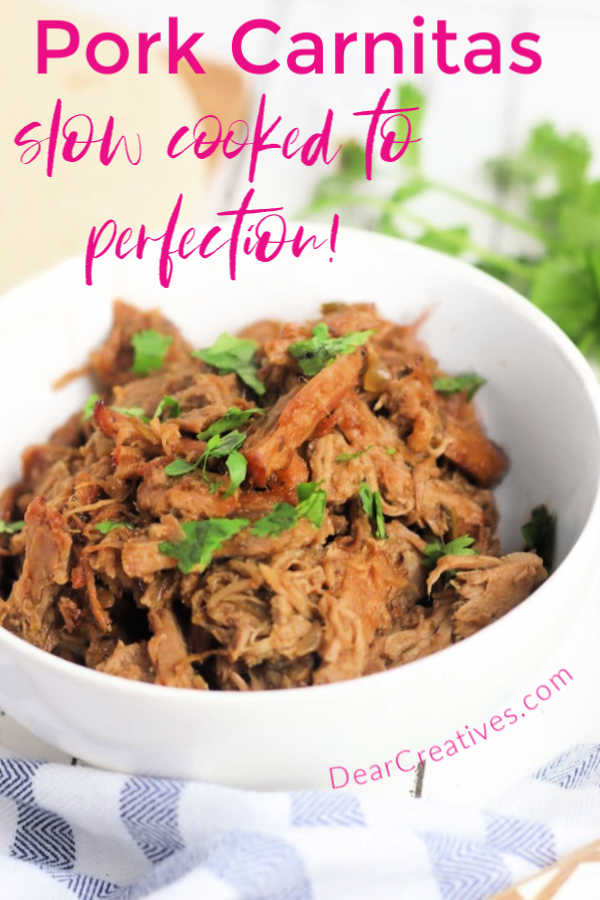 Crockpot Pork Carnitas - This is an quick prep easy pork carnitas recipe. Use for tacos, enchiladas, nachos...slow-cook the pork in the crockpot, instant pot on the crockpot setting or in a slowcooker. Grab this delicious carnitas recipe at DearCreatives.com