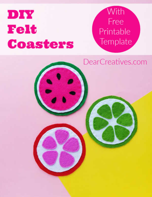 DIY Coasters- With free printable fruit template, watermelon, citrus fruits. Make these felt coasters by following the easy instructions. DearCreatives.com