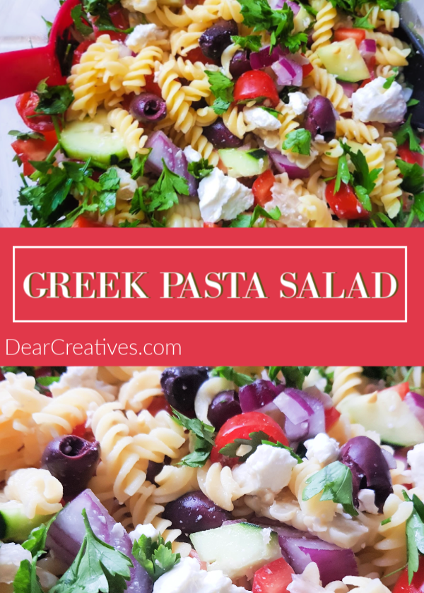 Greek Pasta Salad Quick And Easy To Make! - Dear Creatives