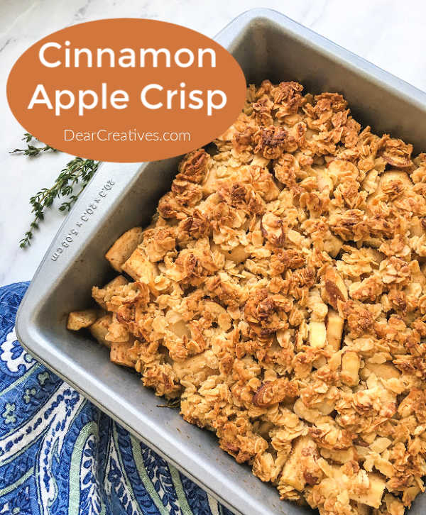 Cinnamon Apple Crisp - an easy apple dessert that can be served warm or cold. Grab this apple crisp recipe and more apple recipes to make at DearCreatives.com