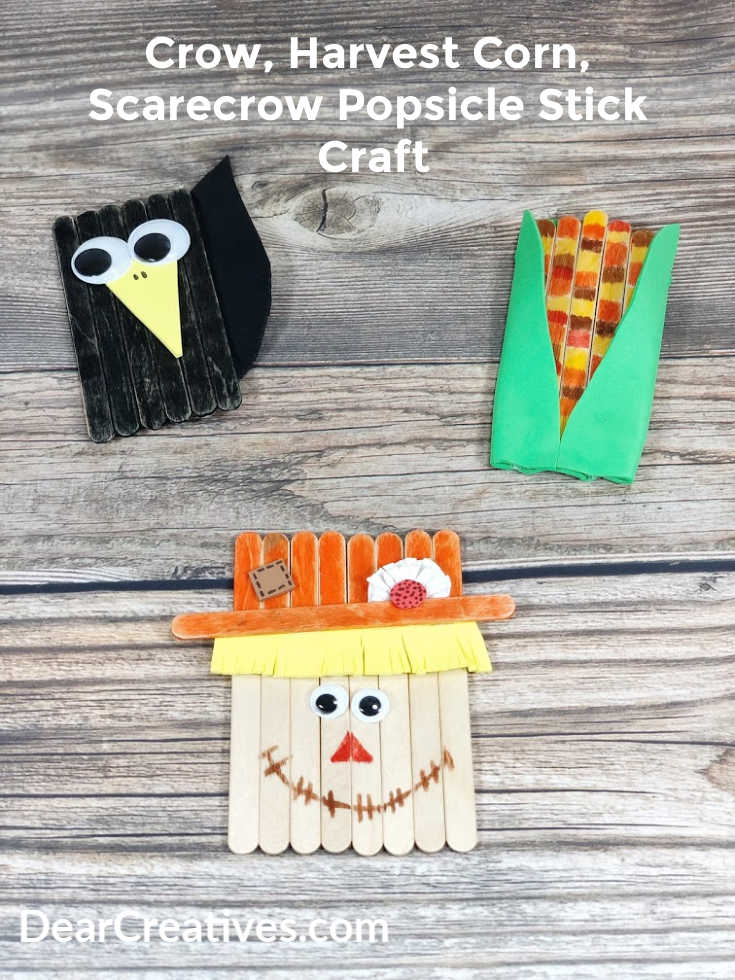 Fall Kids Crafts - Fall Craft Stick Crafts - See how to make a Popsicle stick scarecrow, crow and harvest corn. These are easy and fun to make with the kids! DearCreatives.com