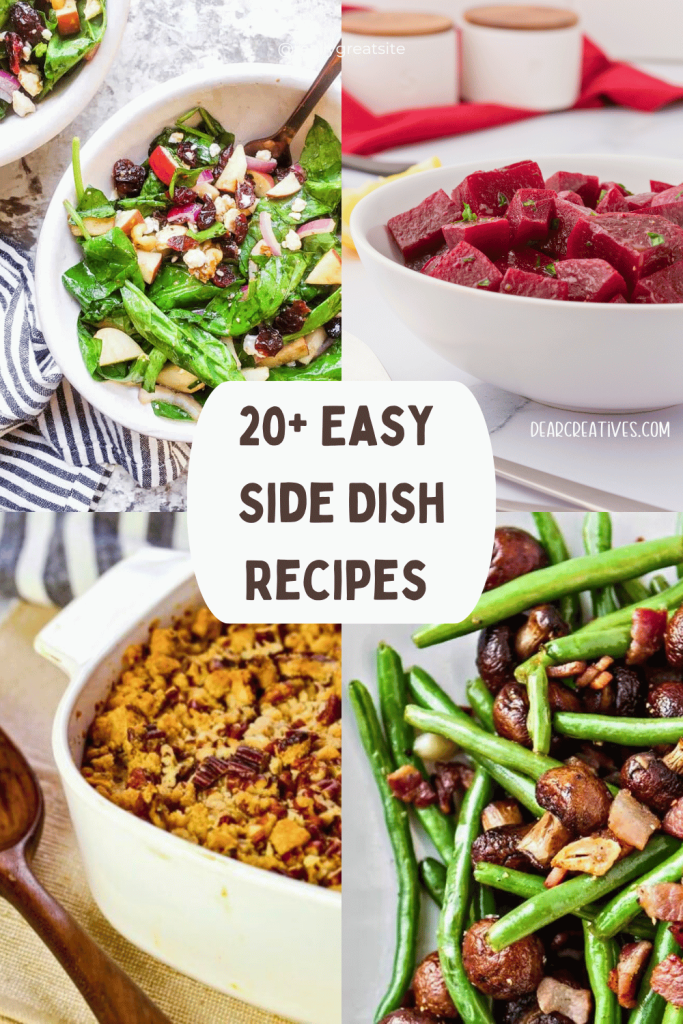images of side dishes fresh salads, roasted beet salad with homemade dressing, stuffing, green beans and mushrooms just some of the easy side dish recipes to make for holidays.
