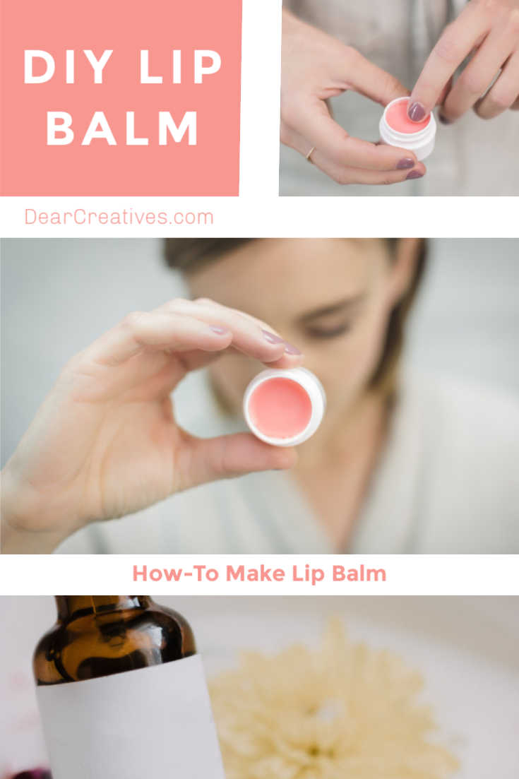 DIY LIP BALM – Recipe + How To Make Lip Balm