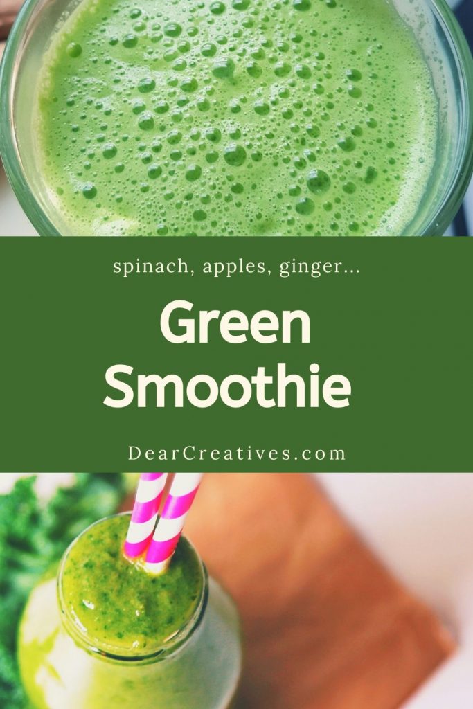 Green Smoothie - Grab this easy to make, healthy delicious green smoothie recipe with spinach, apples, ginger... DearCreatives.com