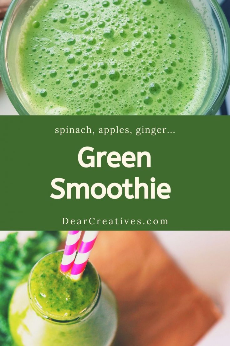 Green Smoothie - A Delicious Blend Of Spinach, Apples... - Dear Creatives