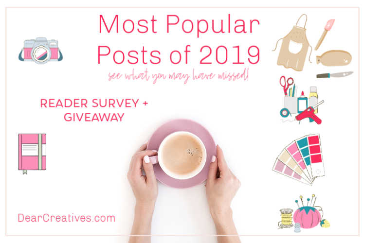 Most Popular Posts, Crafts and Recipes on DearCreatives.com- 2019 a year in review, Reader Survey- DearCreatives.com