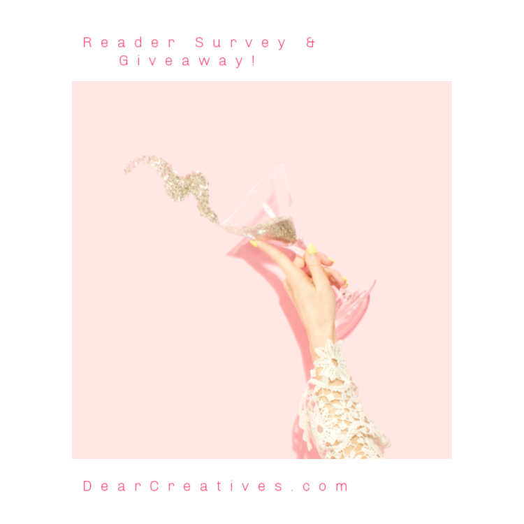 Top Posts For Dear Creatives 2019 + Reader Survey