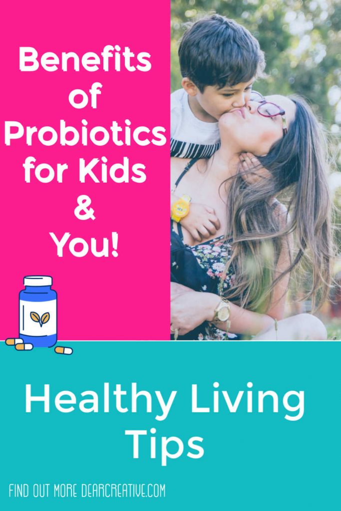 Benefits of probiotics for kids and probiotics. Why take probiotics and how does it boost your immune system... Find out more at DearCreatives.com