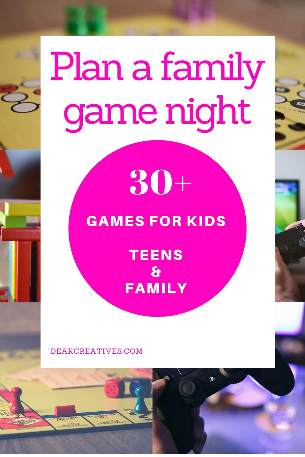Stuck Indoors? Have A Family Game Night! - Dear Creatives