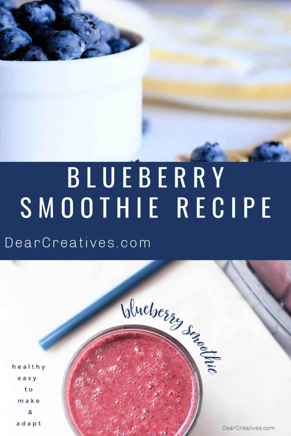 Blueberry Smoothie Recipe - Easy to make, adapt and uses fresh or frozen fruits. Perfect as a breakfast smoothie, go-to snack or lunch. Grab this and more smoothie recipes at DearCreatives.com