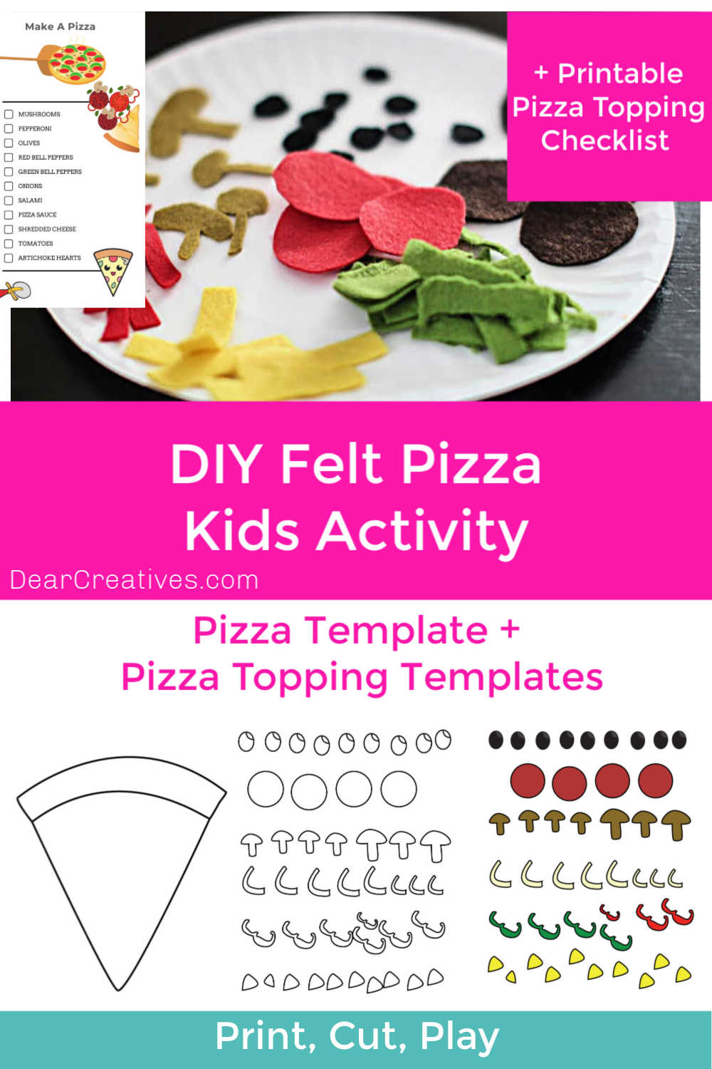 Make Play Pizza! Kids Activity - templates for pizza, pizza topping and pizza making checklist. Plus, full instructions. DearCreatives.com