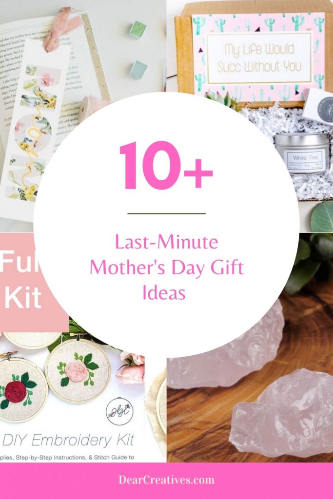 10+ Last-Minute Mother's Day Gift Ideas - ready to ship gifts for mom, grandma and her! Affordable Mother's Day gifts. DearCreatives.com #lastminute #mothersday #giftideas