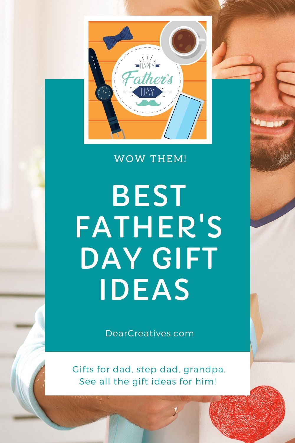 Father's Day Gift Ideas - These are the best gift ideas for him. See all the ideas and our favorite gifts for dad, stepdad and grandpa! DearCreatives.com