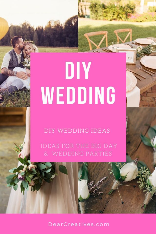 15+ DIY Wedding Ideas And Decorations Dear Creatives