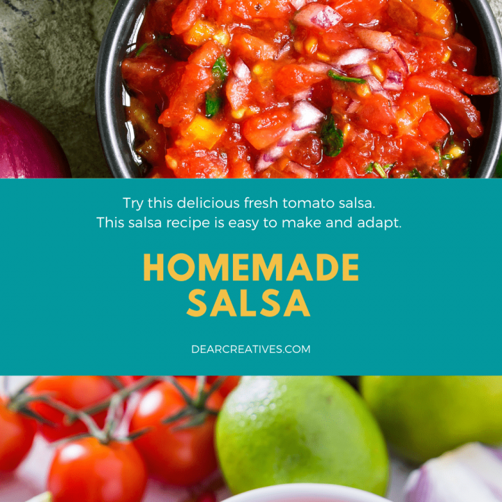 Homemade Salsa Recipe Fresh Tasty Easy To Make Dear Creatives