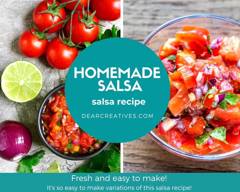 This Salsa Recipe is easy to make and made with fresh tomatoes. The salsa recipe easy to adapt to your liking. - DearCreatives.com
