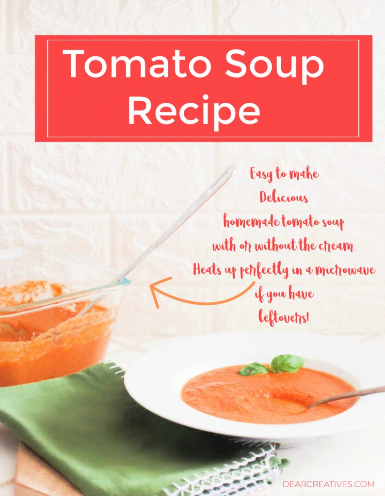 Tomato Soup Recipe - Warm Up Your Tastebuds! - Dear Creatives