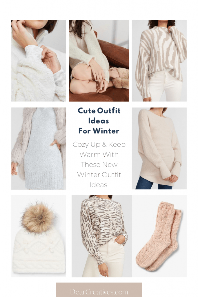 Cute Outfit Ideas For Winter - Cozy up with these new winter outfit ideas! Wear them indoors or bundle up and get outside. DearCreatives.com