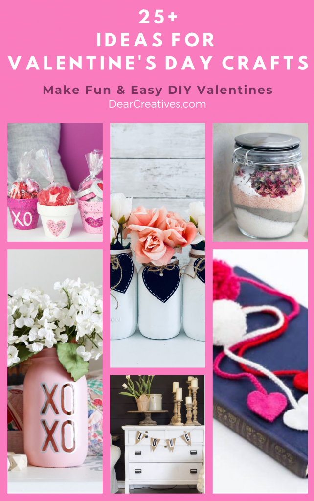 Ideas For Valentine's Day Crafts - 25+ DIY Valentine's Day Crafts to make that are fun and easy...