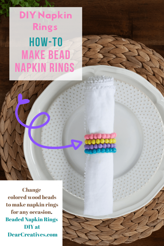 DIY Napkin Rings - How to make stacked bead napkin rings. Change colors for any occasion. Two supplies + scissors These are so easy to make! DearCreatives.com