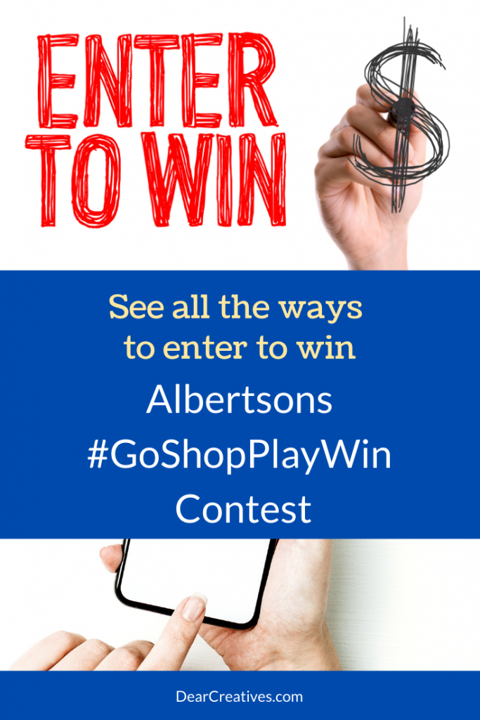 Albertsons #GoShopPlayWin Contest - See all the ways to win!