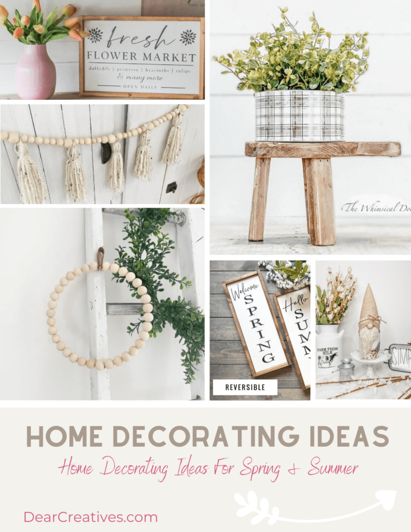 10+ Home Decorating Ideas For Spring & Summer Dear Creatives
