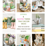 Spring and Easter Tiered Tray Decor Ideas - find ideas for decorating tiered trays for spring and Easter. DearCreatives.com