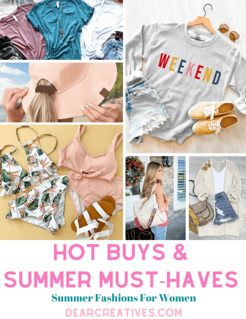 Summer Must-Haves For Women -Hot Buys- Summer fashions for women. DearCreatives.com