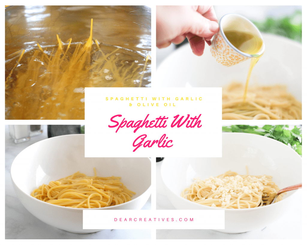 Spaghetti With Garlic - Under 15 minutes, easy dinner that is so flavorful! See how to make spaghetti with garlic and olive oil... DearCreatives.com