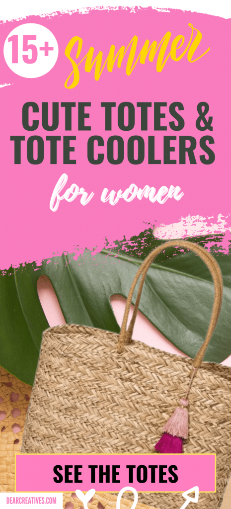 Totes Bags For Women - Cute Summer Totes and Tote Coolers - See them all at DearCreatives.com