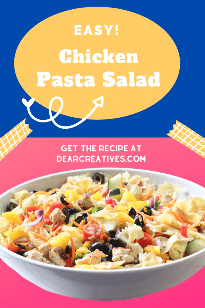 Chicken Pasta Salad - The perfect side dish for get-togethers, barbecues or picnics. Or use for an easy dinner idea. Delicious, easy to make. Get the recipe at DearCreatives.com