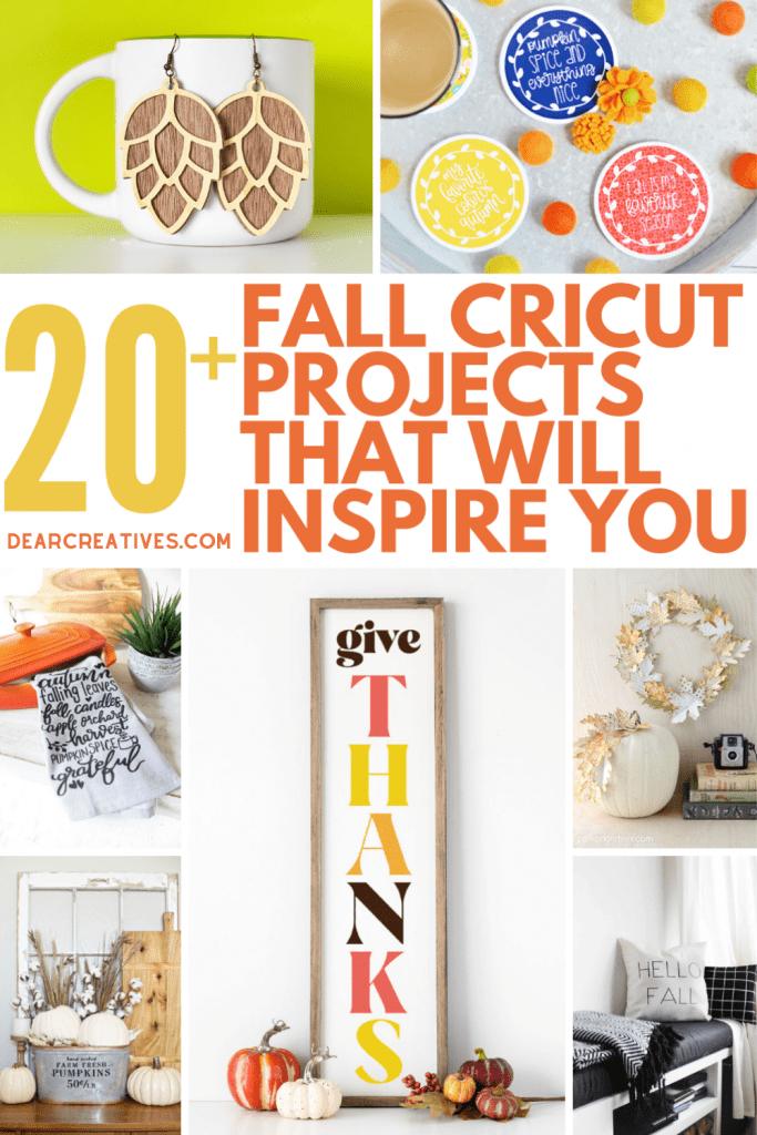 Fall Cricut Projects - 20+ Cricut Projects to make for your fall decor! Fun and easy Cricut crafts. DearCreatives.com