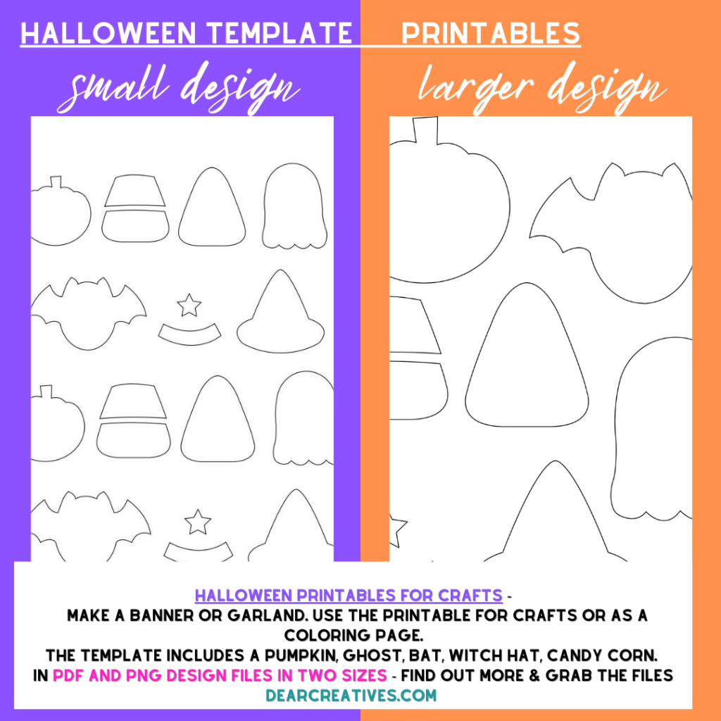 Halloween Template Printables - designs for a pumpkin, ghost, bat, witch hat, candy corn. PDF and PNG design files in two sizes for garlands, banners, crafts, and coloring. DearCreatives.com
