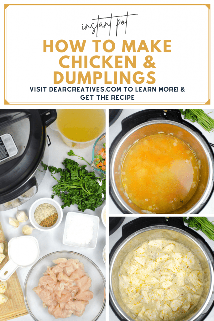 How To Make Chicken and Dumplings In The Instant Pot - Get the recipe, it's so easy to make and delicious! Southern, Soup, Chicken, Comfort food, tasty... DearCreatives.com