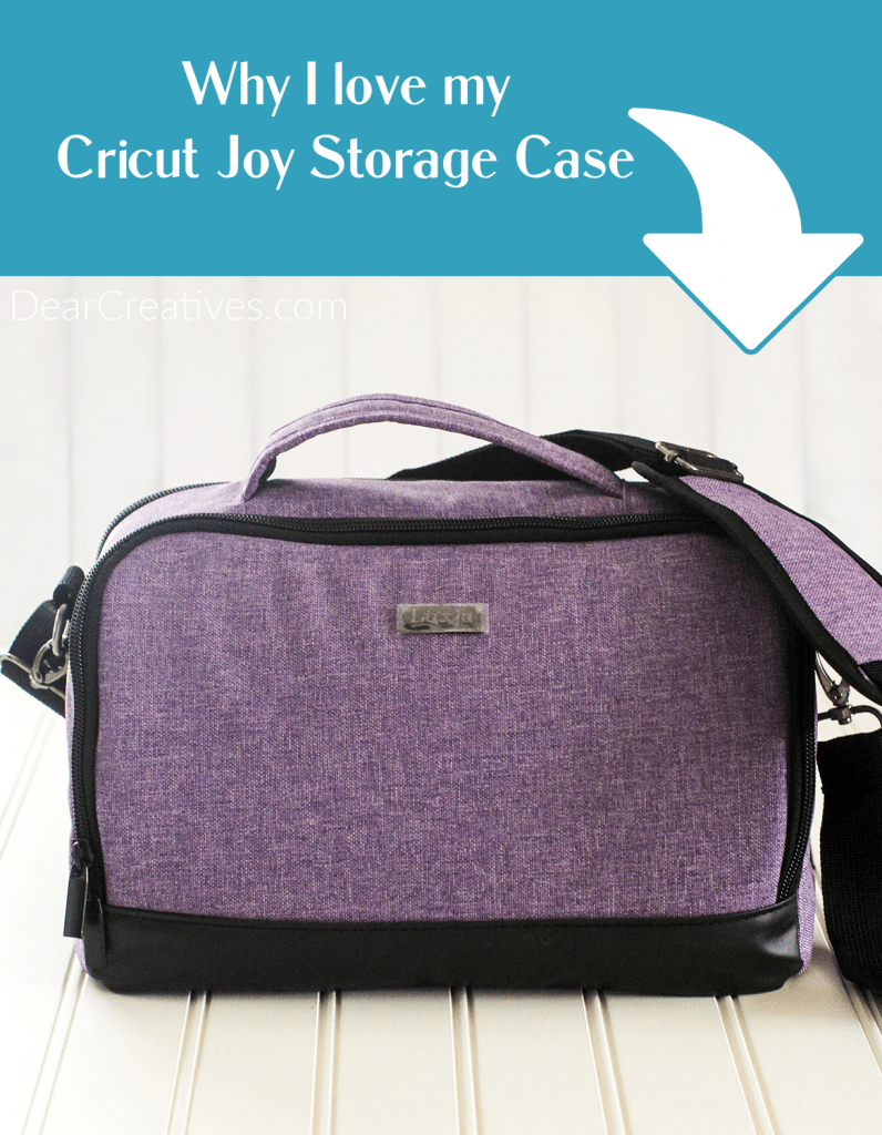 Why I love my Cricut Joy Storage Case - Tips For How To Organize Your Cricut Supplies - © DearCreatives.com