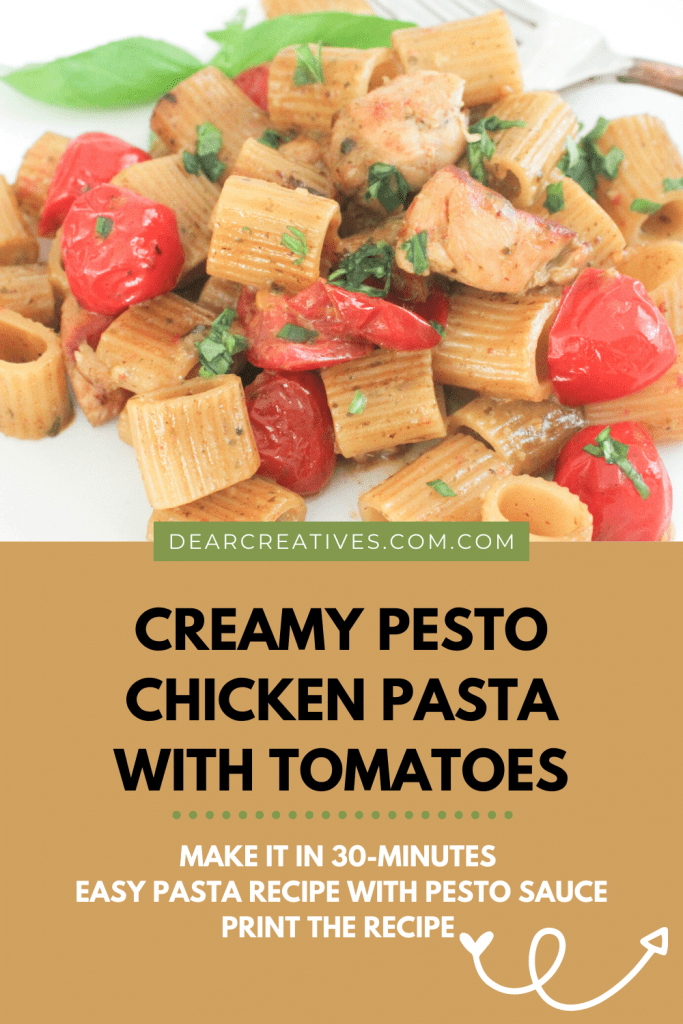 Are you looking for an easy pasta recipe Make this creamy pesto chicken pasta (with tomatoes which are optional) An easy recipe to make and done in 30-minutes! Grab this easy dinner idea and print the recipe at DearCreatives.com