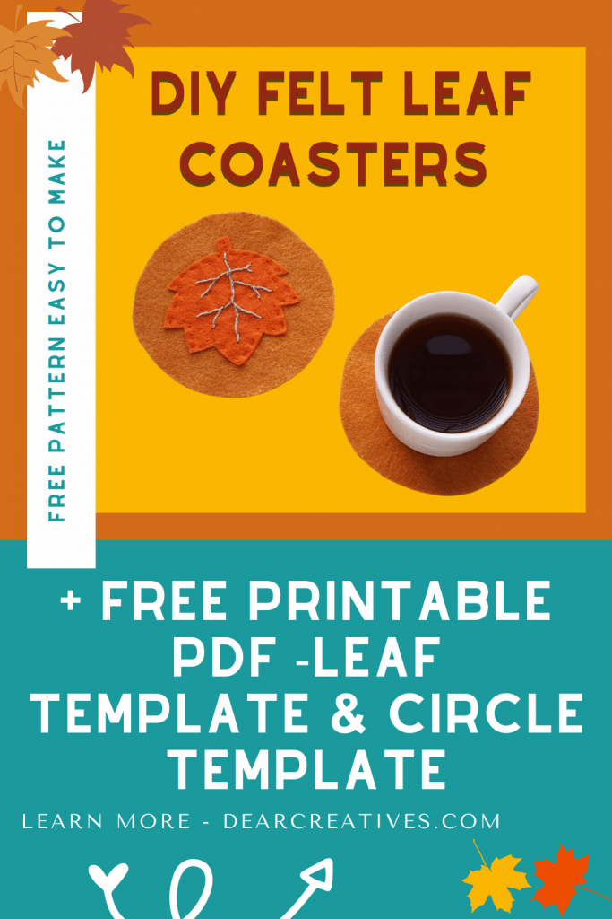 DIY Felt Leaf Coasters - Make felt coasters for your home or as a gift with this free leaf pattern and circle pattern. Full instructions and template with designs at DearCreatives.com