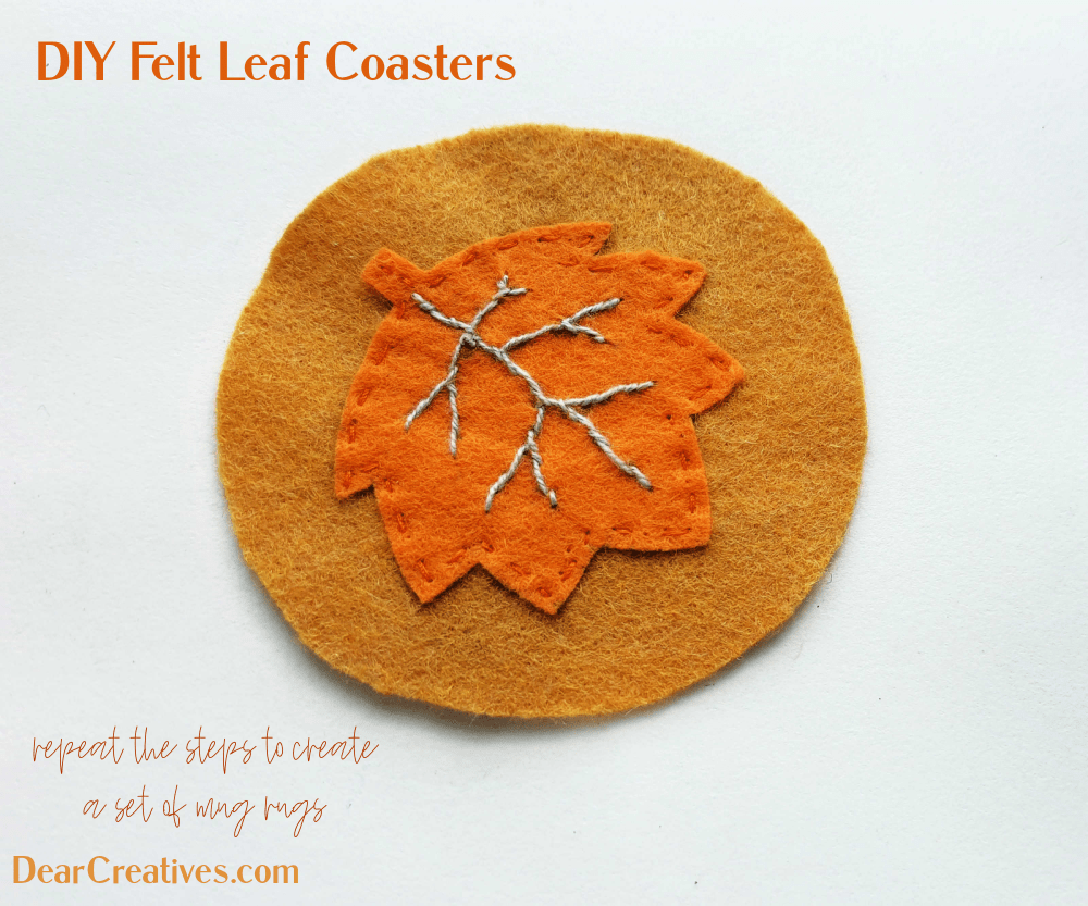 Felt Leaf Coaster Steps (6) Final Steps for the easy felt craft project . Full DIY, leaf template and circle template at DearCreatives.com