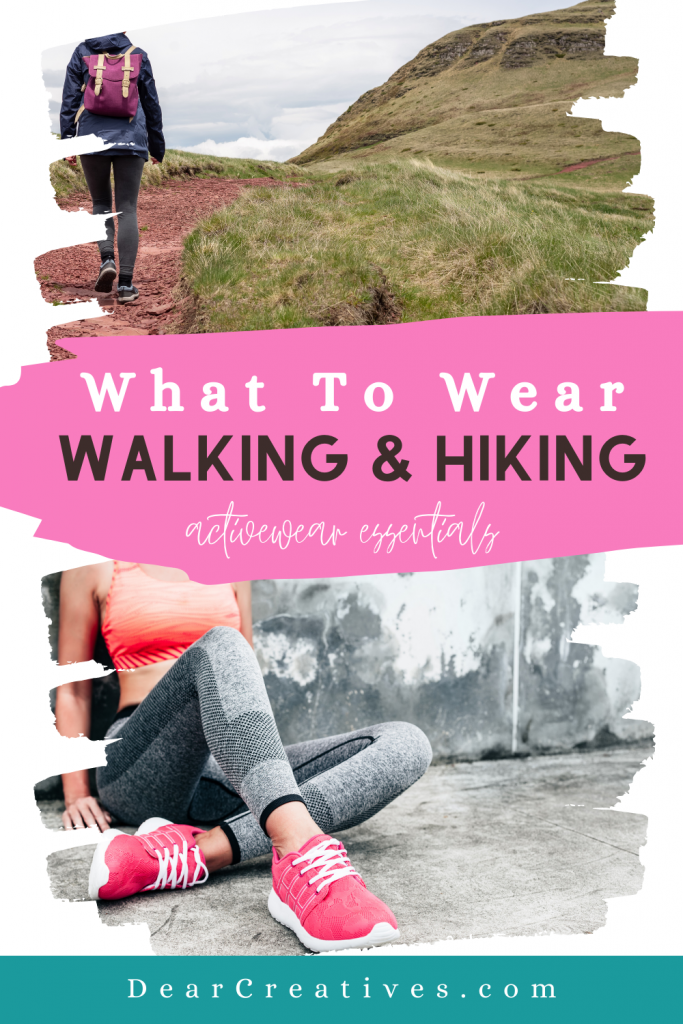 What to wear walking and hiking. Activewear that you will want to wear and use! Get active! Find out more DearCreatives.com