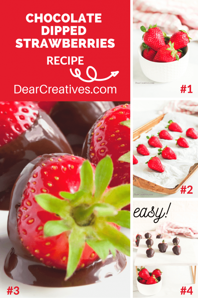Chocolate Dipped Strawberries - See how easy it is to make strawberries dipped in chocolate. Perfect for celebrations such as Mother's Day... Print the strawberry recipe at DearCreatives.com - This is a no-fail way to make chocolate covered strawberries! 