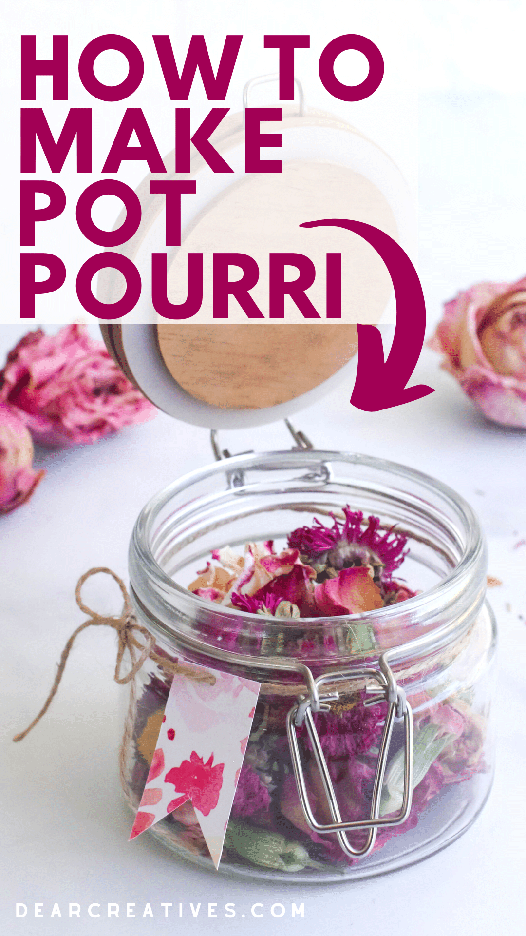 How to make potpourri - DIY Potpourri with step by step instructions. Use potpourri at home or make them for gifts. So many great tips! - DearCreatives.com