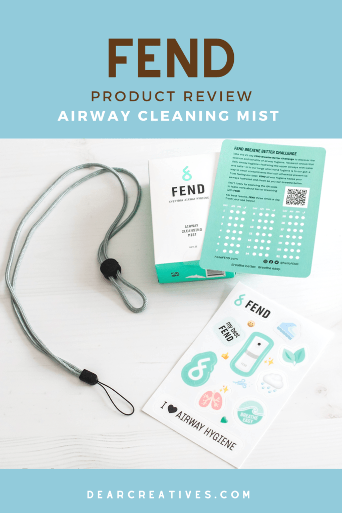 FEND Product Review - Airway Cleaning Mist with natural salts and drug-free that help you breathe healthier. Find out more and get a discount to try this product at DearCreatives.com