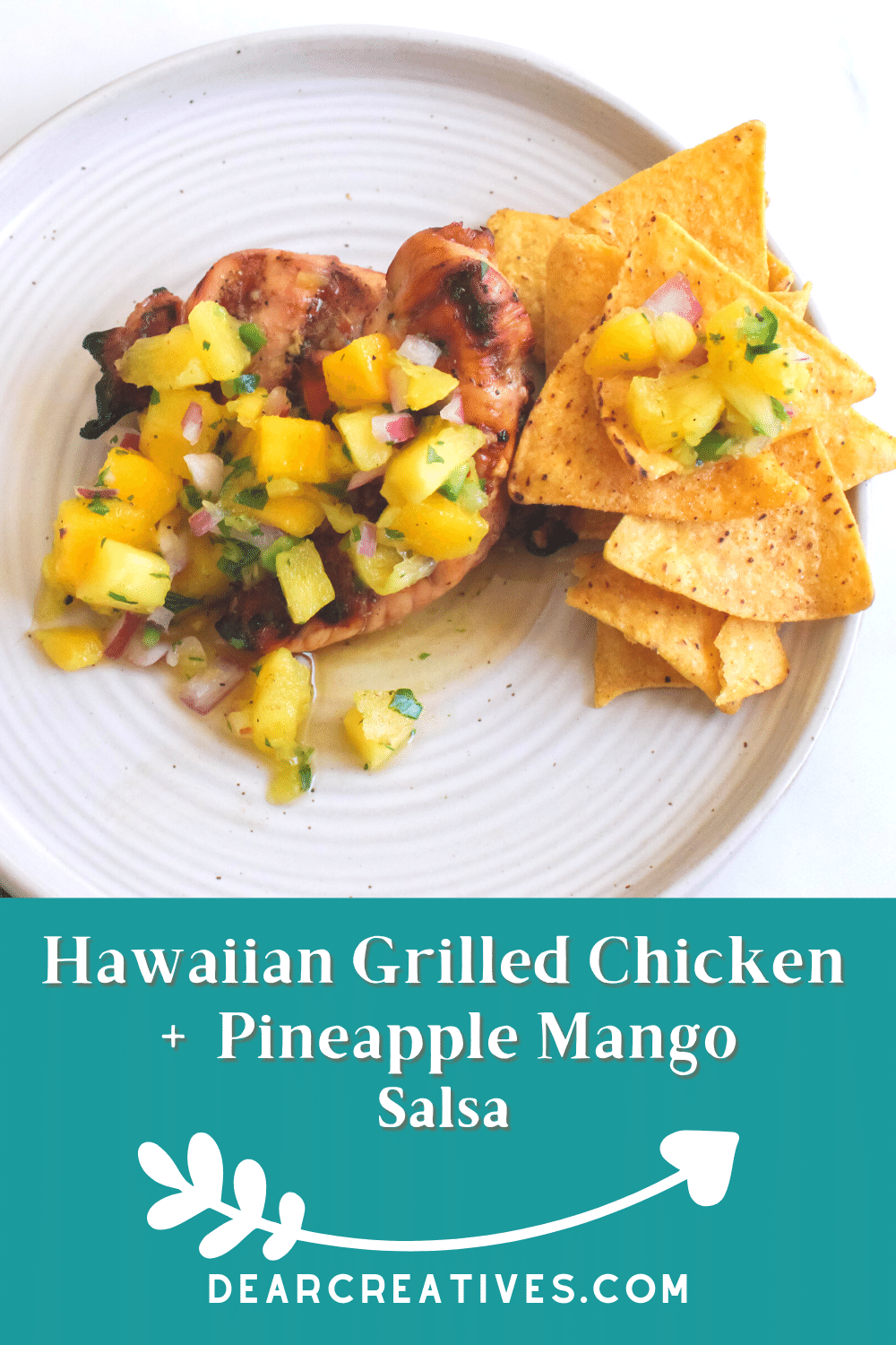 Hawaiian Grilled Chicken - Easy grilled chicken recipe that is so tasty! Recipes for the chicken marinade and pineapple mango salsa. Print the recipes at DearCreatives.com