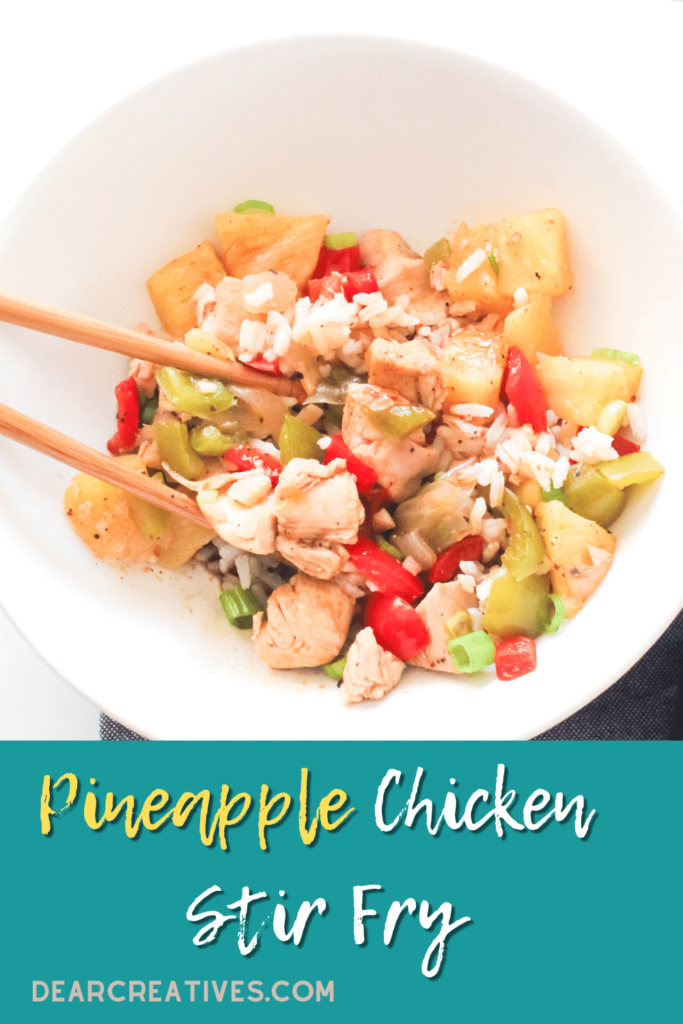 Chicken Stir Fry With Pineapple - Prep is fast and cooks quickly. Can use fresh or canned pineapple. Print the recipe. See how easy and delicious get the recipe at DearCreatives.com