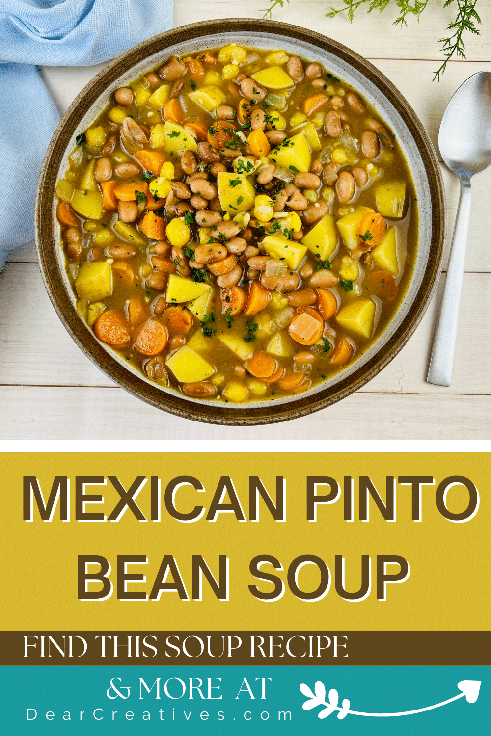 Pinto Bean Soup Recipe Dear Creatives