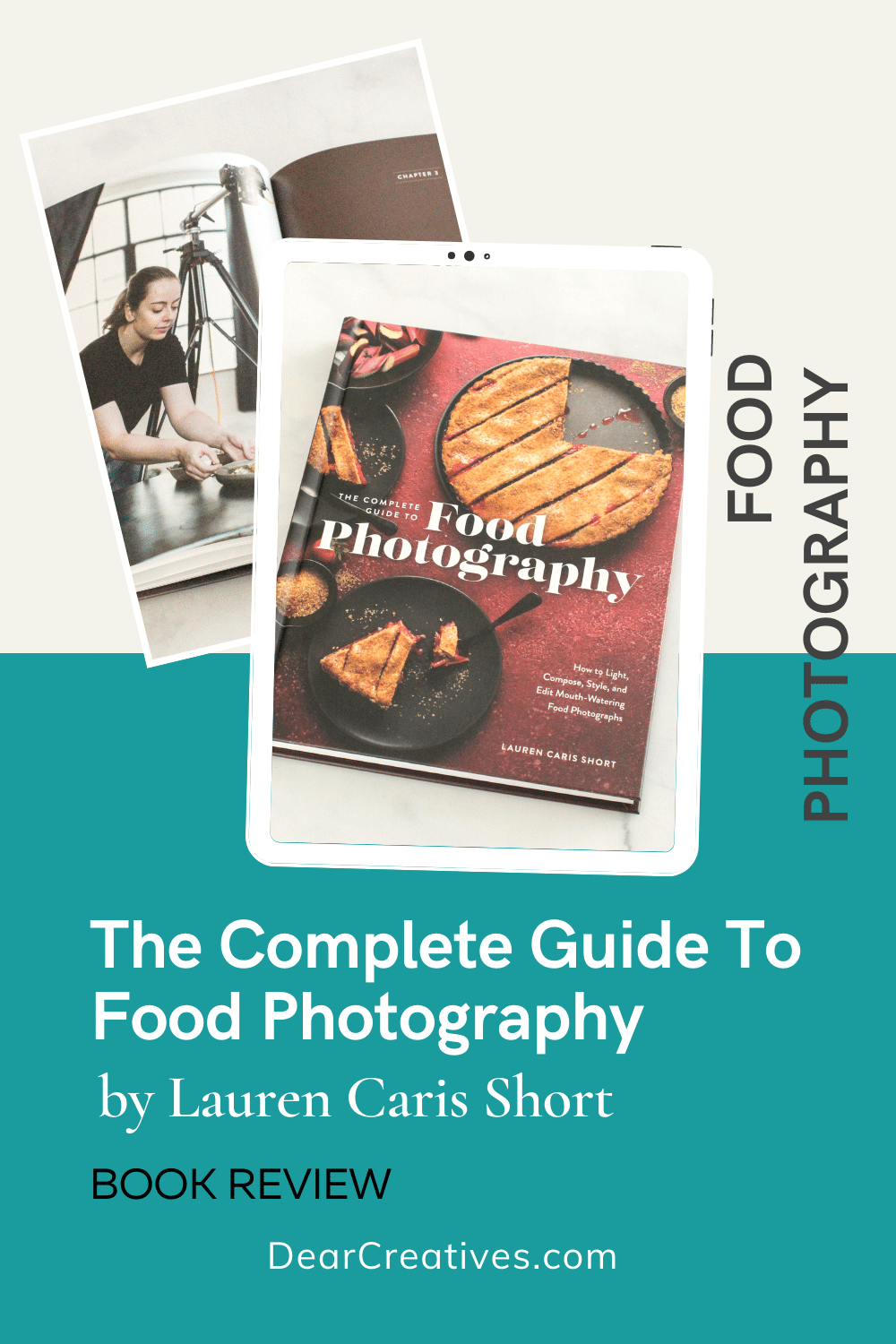 The Complete Guide To Food Photography – Book Review