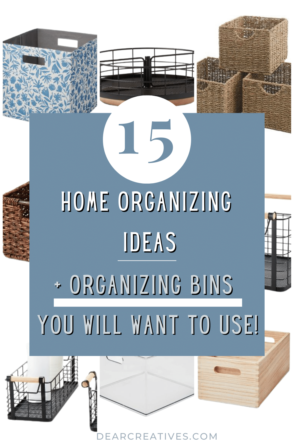 Organizing Bins To Get Your Home Organized!